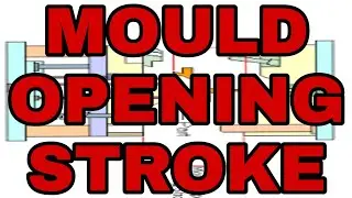 Mould opening stroke calculation in hindi