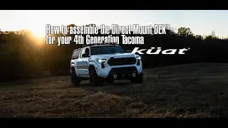 How to Assemble the Direct Mount DEK&trade; from K&uuml;at for your 4th Generation Tacoma