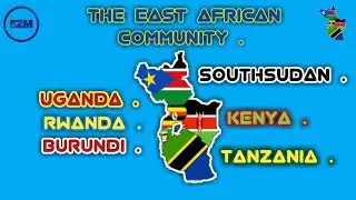 Discover The East African Community