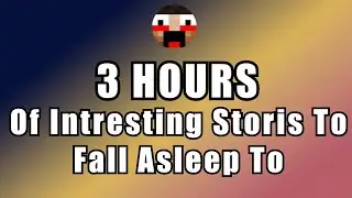 3 HOURS of Interesting Stories to Fall Asleep to | Best Reddit Stories Compilation - Fyra Long!