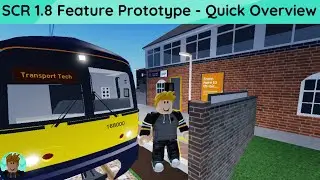 SCR 1.8 Feature Prototype - Quick Overview