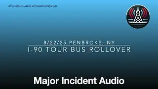 Mass Casualty Incident - I 90 Tour Bus Rollover in Penbroke, NY