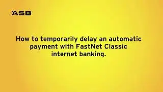 How to delay an automatic payment | ASB