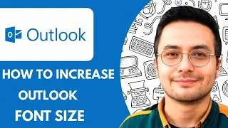 How to Increase Outlook Font Size - 2025 (Easy Tutorial)