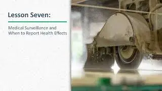 Silica Training for the Cut Stone Industry: Lesson 7- Medical Surveillance