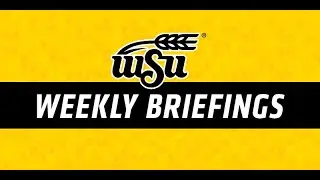 WSU Weekly Briefing 1/24/19