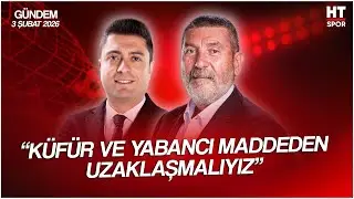 Ahmet Selim Kul ve Cem Dizdar ile HT Spor Gündem | 3 Şubat 2026
