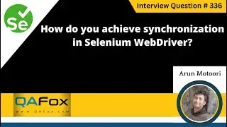 How do you achieve synchronization in WebDriver (Selenium Interview Question #336)