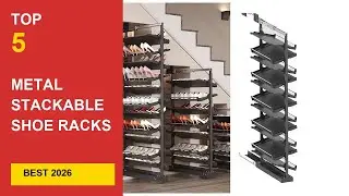 Best Metal Stackable Shoe Racks for 2026 &ndash;  Space-Saving Shoe Organizers in 2026