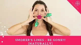 Watch This Before You Do Facial Exercises To Get Rid of Smoker's Lines [Vertical Mouth Wrinkles]
