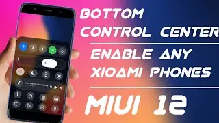 Bottom Control Center Miui 12 | IOS 14 Control Center Install Any Android Phones | Miui 12 Features