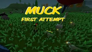 MUCK - First Attempt |Playing With Girlfriend [New Multiplayer Survival Game by Dani]