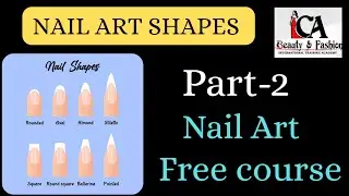 Part-2 Nail Shapes Free Nail Art classes #nails #naillove #nairobifashion #nailswag  #nailsaddict 