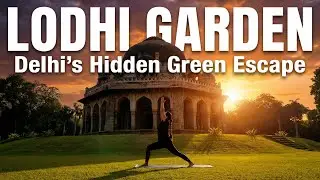 Lodhi Garden | Delhi&rsquo;s Hidden Green Escape | Life and Time India