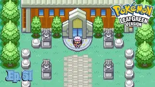 Pokémon Edición Verde Hoja #2 | Ep. 51 | ¡Concentrados en un único objetivo!