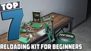Ready to Reload? Check Out the 7 Best Kits for Beginners!