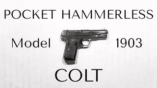 Colt Model 1903 Pocket Hammerless History