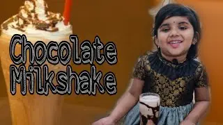 Chocolate Milkshake | Milkshake receipe | 3yrs Old Toddler Chef Eva