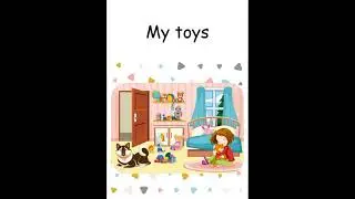 My toys (ESL Audio book  for children)