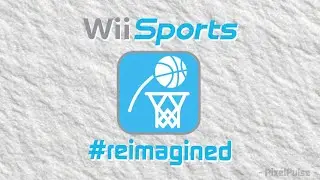 Basketball (Victory) - Wii Sports Reimagined