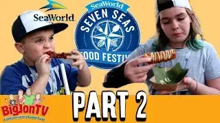 2019 Seven Seas Food Festival @ Sea World San Diego || Part 2 of 2