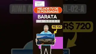 Comprei a TV de 32
