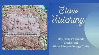 May Circle of Friends Video from Abby of Purple Cottage Crafts