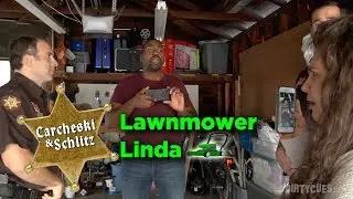 Lawnmower Linda - Carcheski & Schlitz S2E4