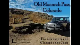 Clarence the Jeep Old Monarch Pass