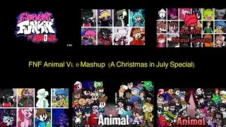 FNF Animal V1.0 Mashup (A Christmas in July Special)