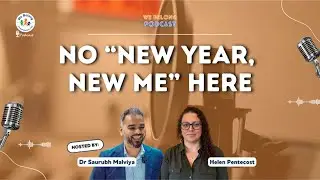No &ldquo;New Year, New Me&rdquo; Here | We Belong Education Podcast Ep. 14