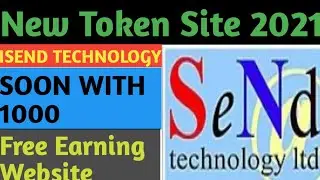 New Introducing Token Review//Launched Soon With 1000//New Token website 2021//Isend Technology