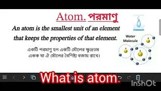 What is atom⚛️ ?  Concept of atom. 