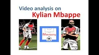 Kylian Mbappe and his style of play.