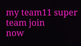 MY Team11 super team