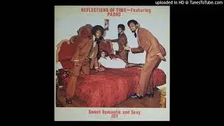 Reflections Of Time ft. Padro - Baby I'm a Want You [ Soul Sample ]