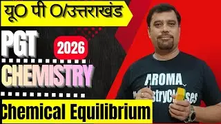 up pgt chemistry pyq | UK PGT  chemistry pyq | GIC Lecturer pyq | NVS KVS PGT | Chemical Equilibrium