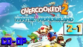 OVERCOOKED 2 - EXTRA - WINTER WONDERLAND - 2 - 1- CHOCOLATE QUENTE !