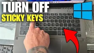 How To Turn Off Sticky Keys on Windows 11 PC