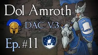 Dol Amroth 11: Imrahil Rides! (Third Age Total War: DAC v3)