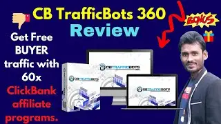 CB TrafficBots 360 Review+DeMO | Get Free BUYER traffic with 60x ClickBank Affiliate  Programs