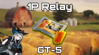 [Arknights] Cool ways to farm Loxic Kohl (1P relay GT-5)