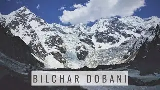 Hardcore Trekking Experience | Bilchar Dobani | 6143m |A Journey Through Scenic Beauty and Adventure