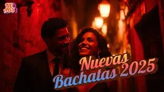 Bachata Recuerdos Vivos 2025 – Música para revivir historias que aún duelen en el alma y la mente