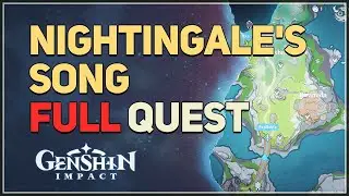 Nightingale's Song FULL QUEST Genshin Impact