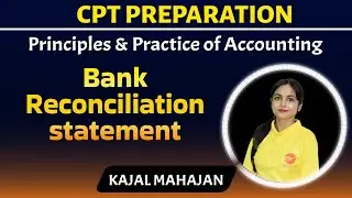 Bank Reconciliation statement | Principles Practice of Accounting | CA CPT exam preparation