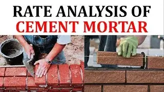 RATE ANALYSIS OF CEMENT MORTAR  | Civil Engineering