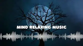 Relaxing Sleep Music | Tranquil Sounds for Deep Rest and Relaxation