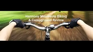Harmony Minnesota Biking & Campground Review