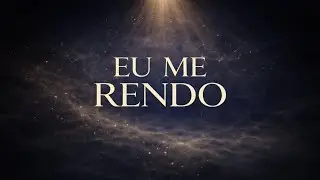 Eu Me Rendo | IA Gospel Music